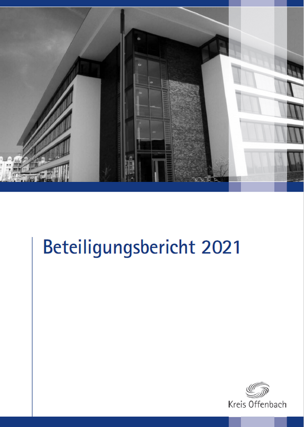 Titelblatt des Beteiligungsberichts 2021 Kreis Offenbach.