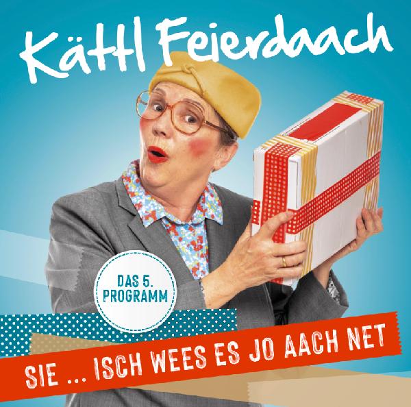 Tourplakat von Kättl Feierdaach.