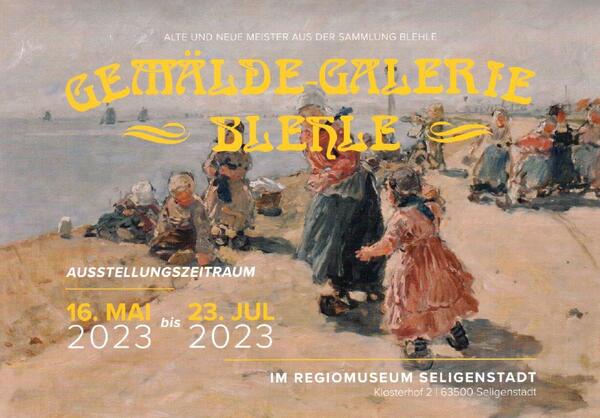 Hinweis auf die Ausstellung «Alte und Neue Meister aus der Sammlung Blehle» im RegioMuseum.