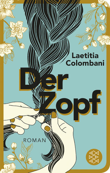 Laetitia Colombani "Der Zopf"